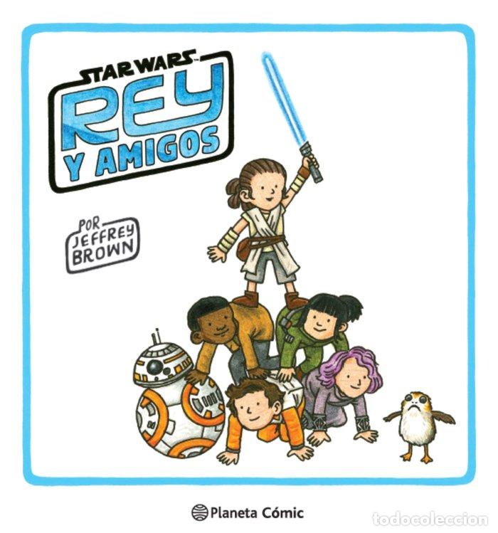 Libros: STAR WARS REY Y AMIGOS - BROWN, JEFFREY