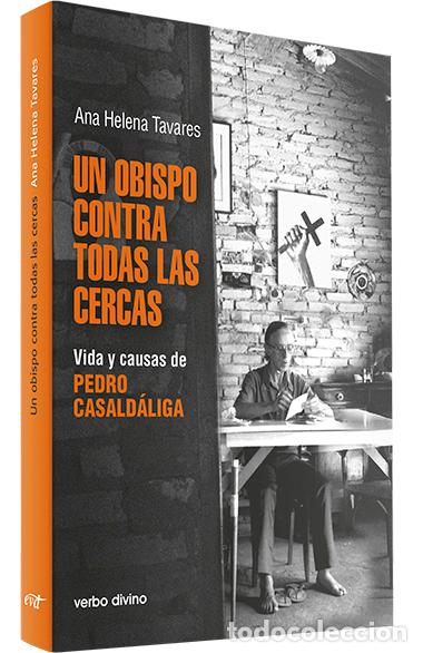 Libros: UN OBISPO CONTRA TODAS LAS CERCAS - Tavares , Ana Helena