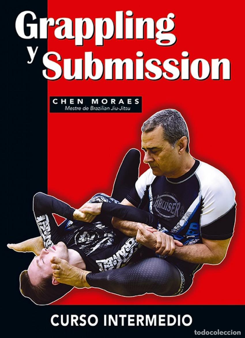 Libros: GRAPPLING Y SUBMISSION - Morales, Chen