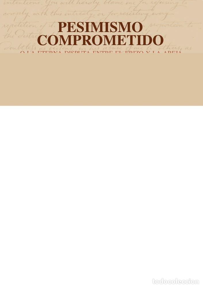 Libros: PESIMISMO COMPROMETIDO - BURGOS, FERNANDO