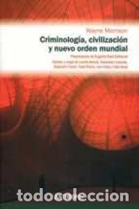 Libri: CRIMINOLOGIA CIVILIZACION Y NUEVO ORDEN MUNDIAL - MORRISON, WAYNE