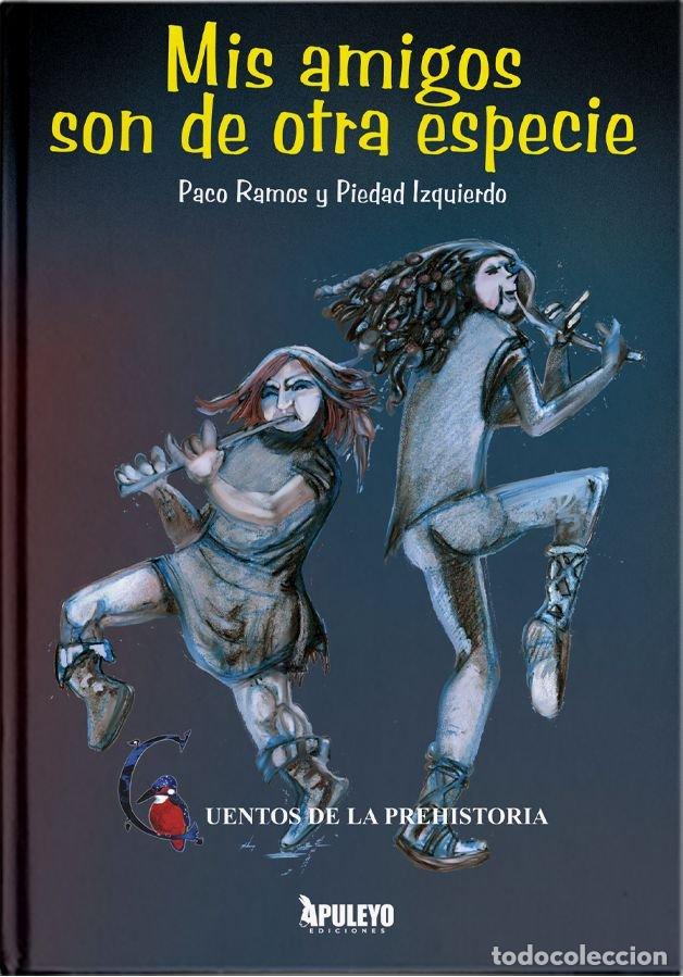 Libros: CUENTOS DE LA PREHISTORIA - IZQUIERDO DELGADO, PIEDAD