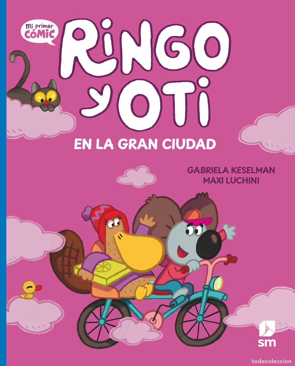 B&uuml;cher: RINGO Y OTI EN LA GRAN CIUDAD - Keselman, Gabriela