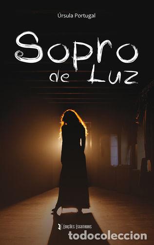 B&uuml;cher: SOPRO DE LUZ - Portugal, &Uacute;rsula