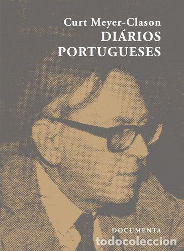 Livros: DI&Aacute;RIOS PORTUGUESES (1969-1976) - Meyer Clason, Curt