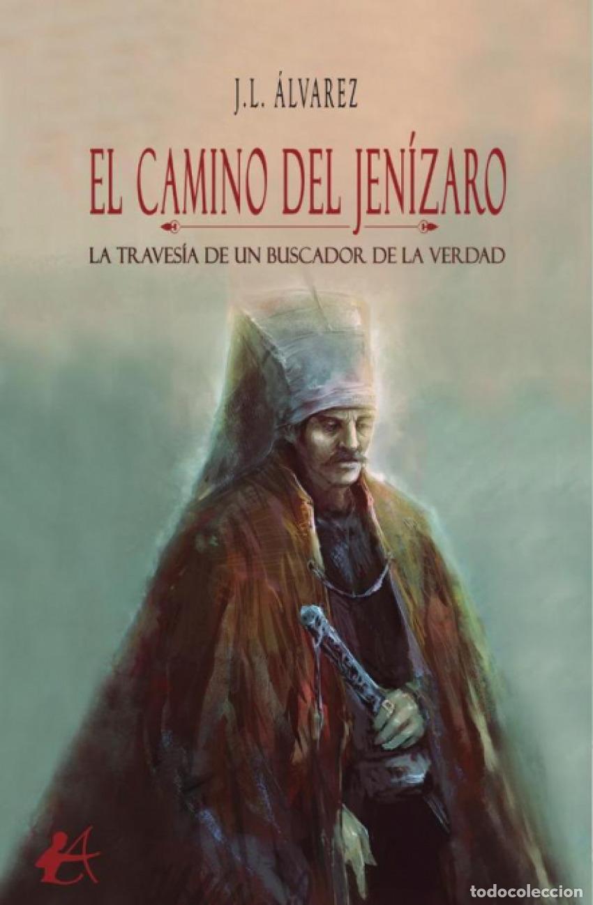 Livros: EL CAMINO DE JEN&Iacute;ZARO - &Aacute;LVAREZ, JORGE LUIS