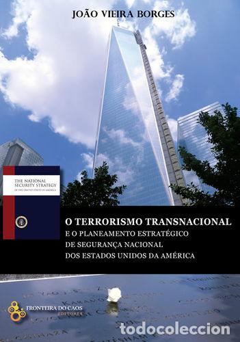 Livros: O TERRORISMO TRANSNACIONAL E O PLANEAMENTO ESTRAT&Eacute;GICO DE SEGURAN&Ccedil;A NACIONAL DOS EUA - JO&Atilde;O VIEIRA B