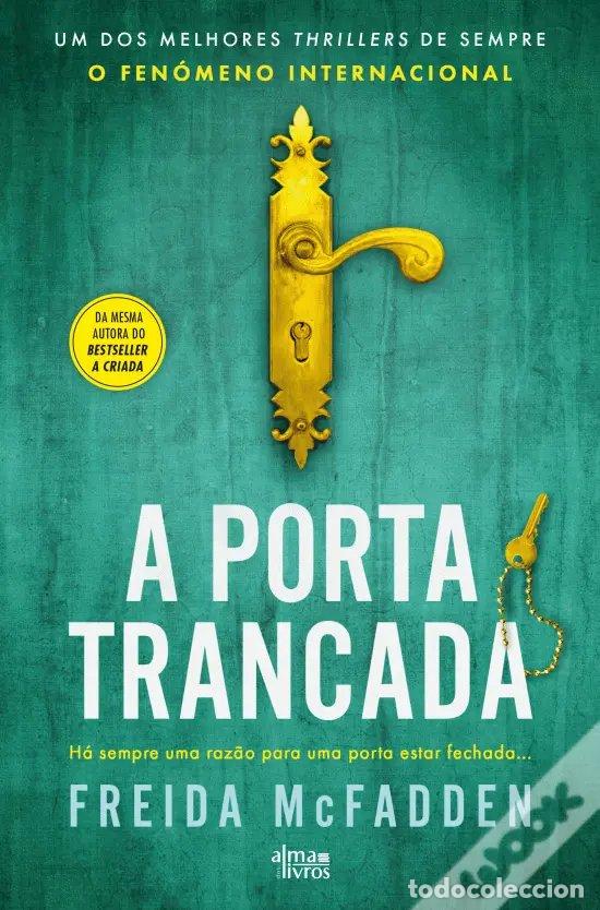 Livros: A PORTA TRANCADA - FREIDA MCFADDEN