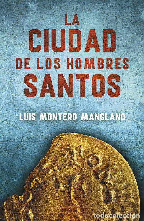 Livros: BUSCADORES III CIUDAD DE LOS HOMBRES SANTOS - MONTERO MANGLANO, LUIS