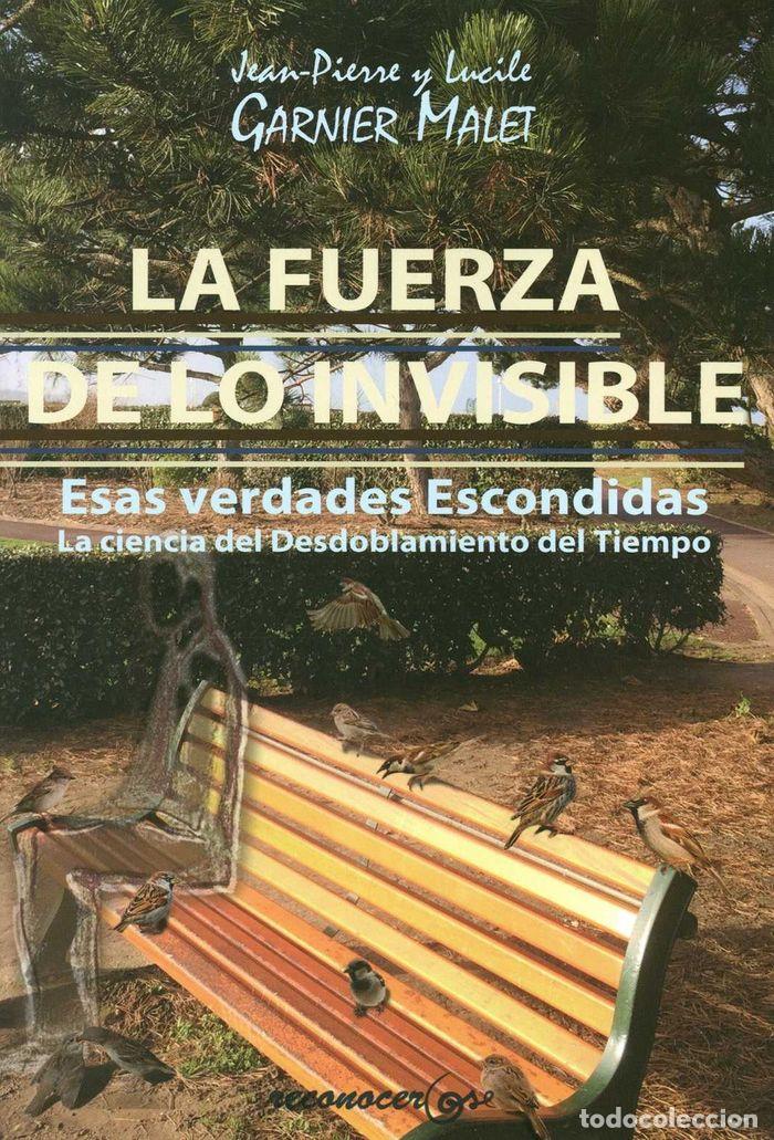 Livros: FUERZA DE LO INVISIBLE,LA - GARNIER MALET, JEAN PIERRE