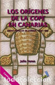 Libri: ORIGENES DE LA COPE EN CANARIAS,LOS - YANES MESA, JULIO ANTONIO