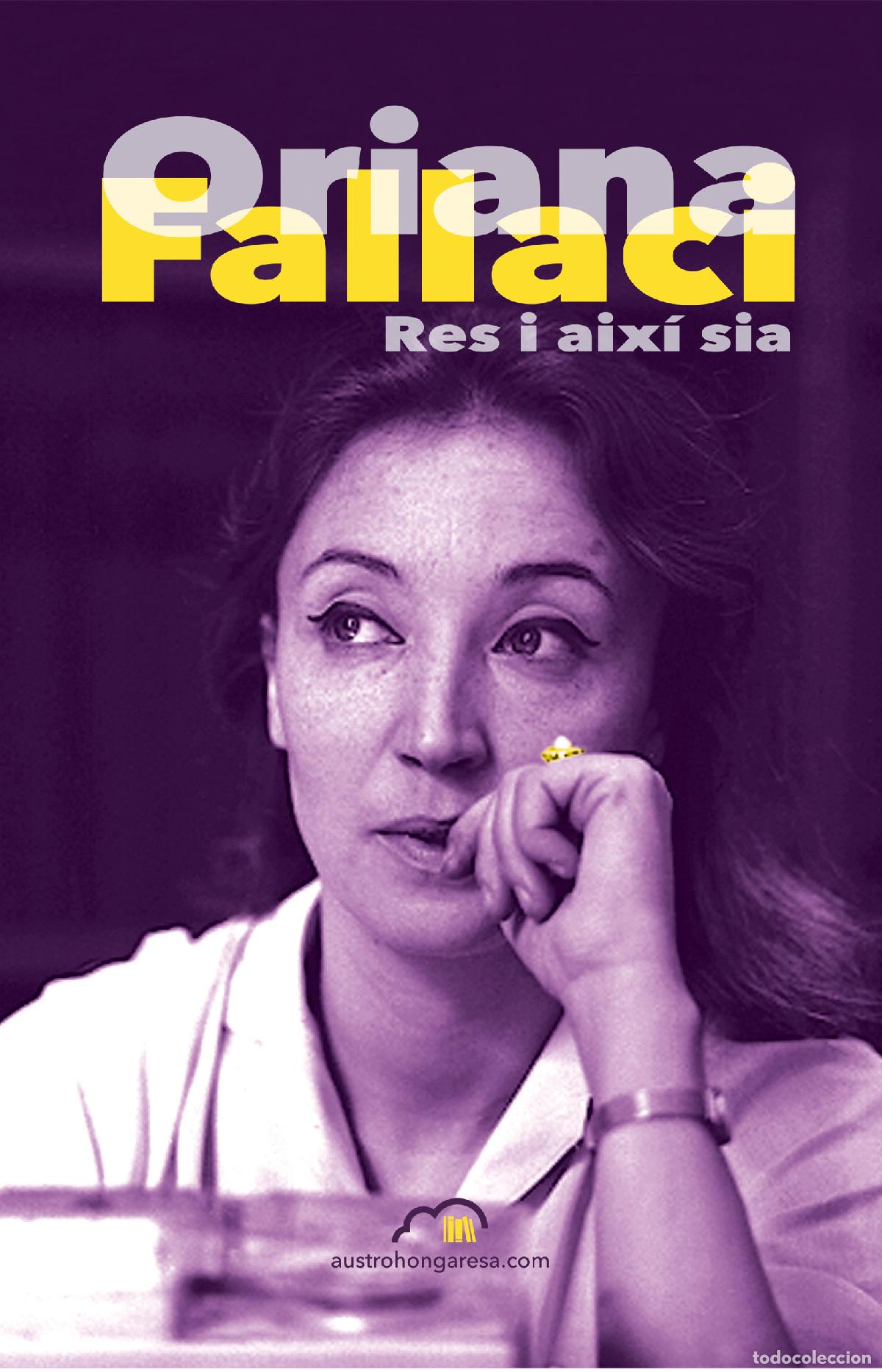 Libri: RES I AIX&Iacute; SIA - Fallaci, Oriana