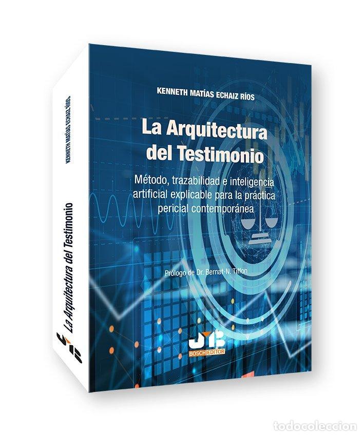 Livres: LA ARQUITECTURA DEL TESTIMONIO - KENNETH MATIAS ECHAIZ RIOS