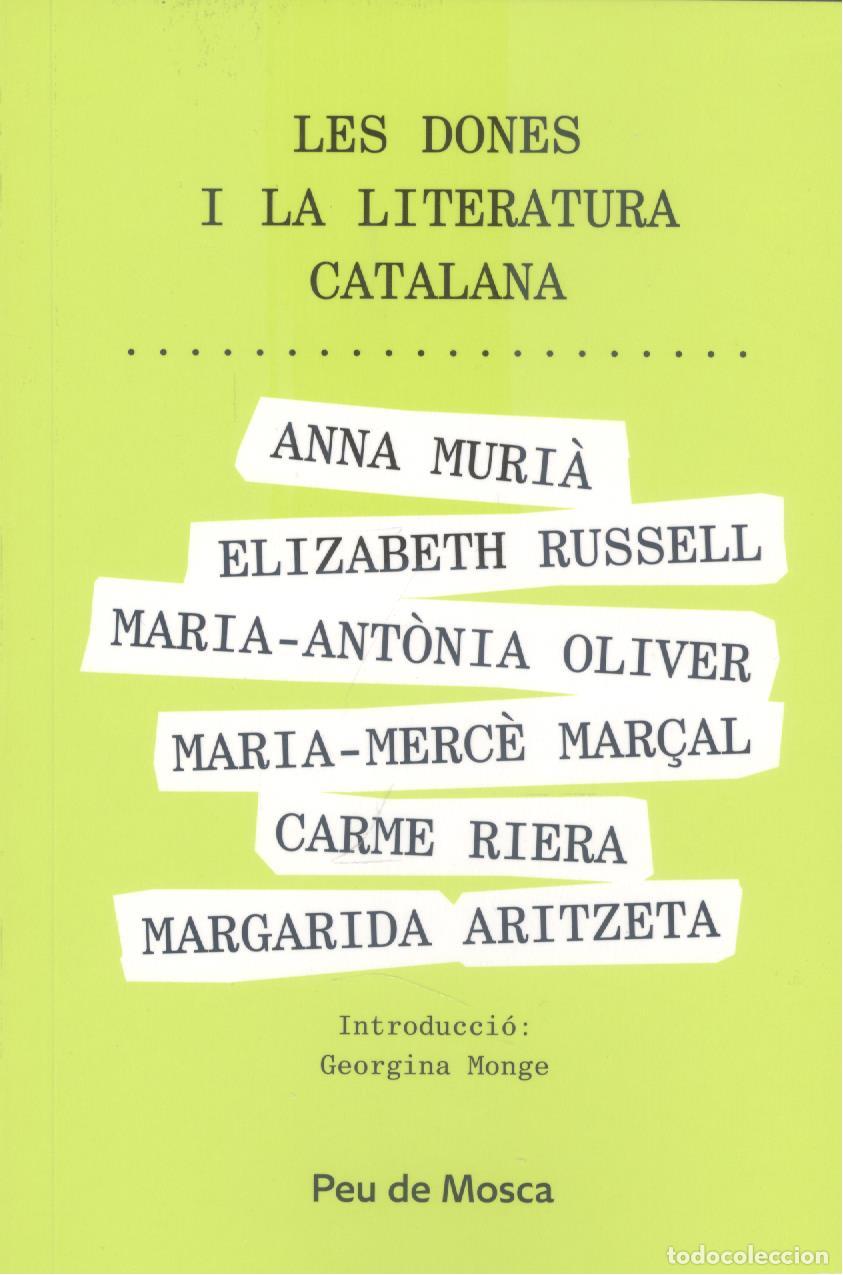 Libros: LES DONES I LA LITERATURA CATALANA - Aritzeta, Margarida