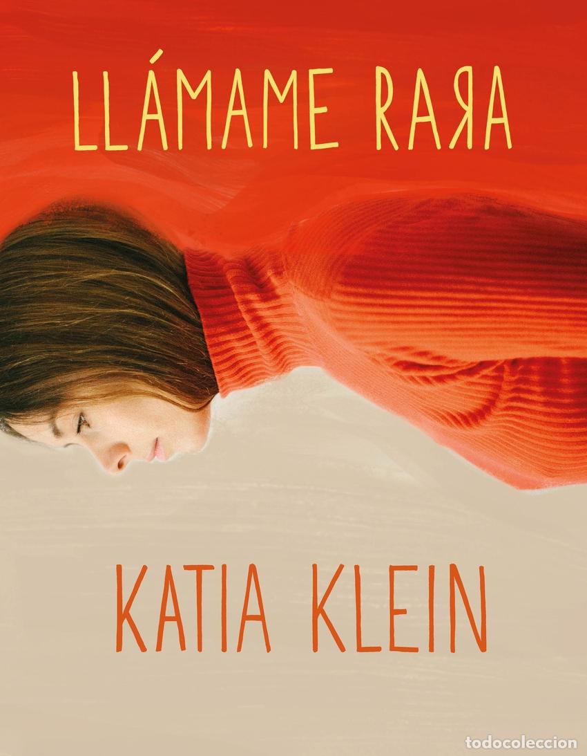 Libros: LL&Aacute;MAME RARA - KATIA KLEIN