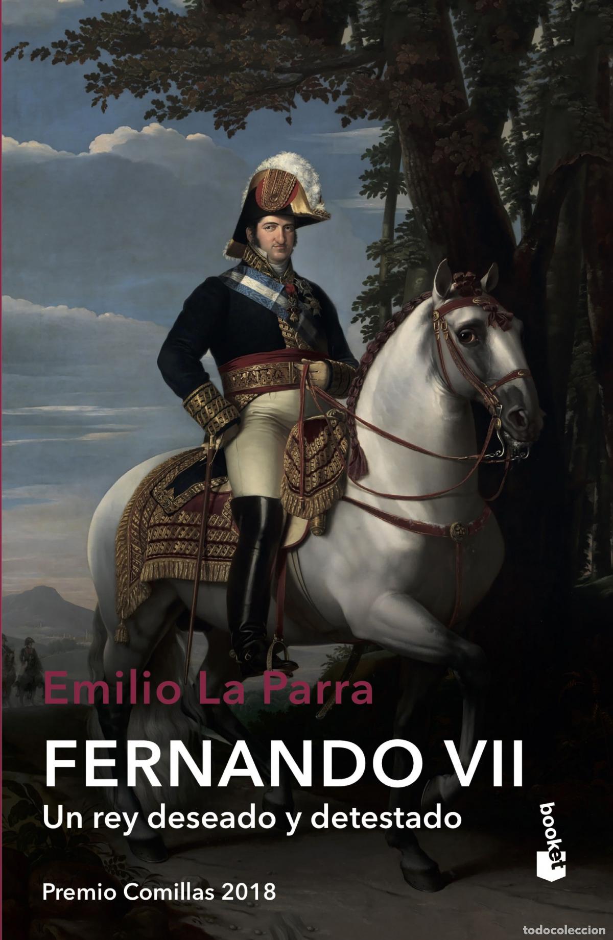 Libros: FERNANDO VII - La Parra, Emilio