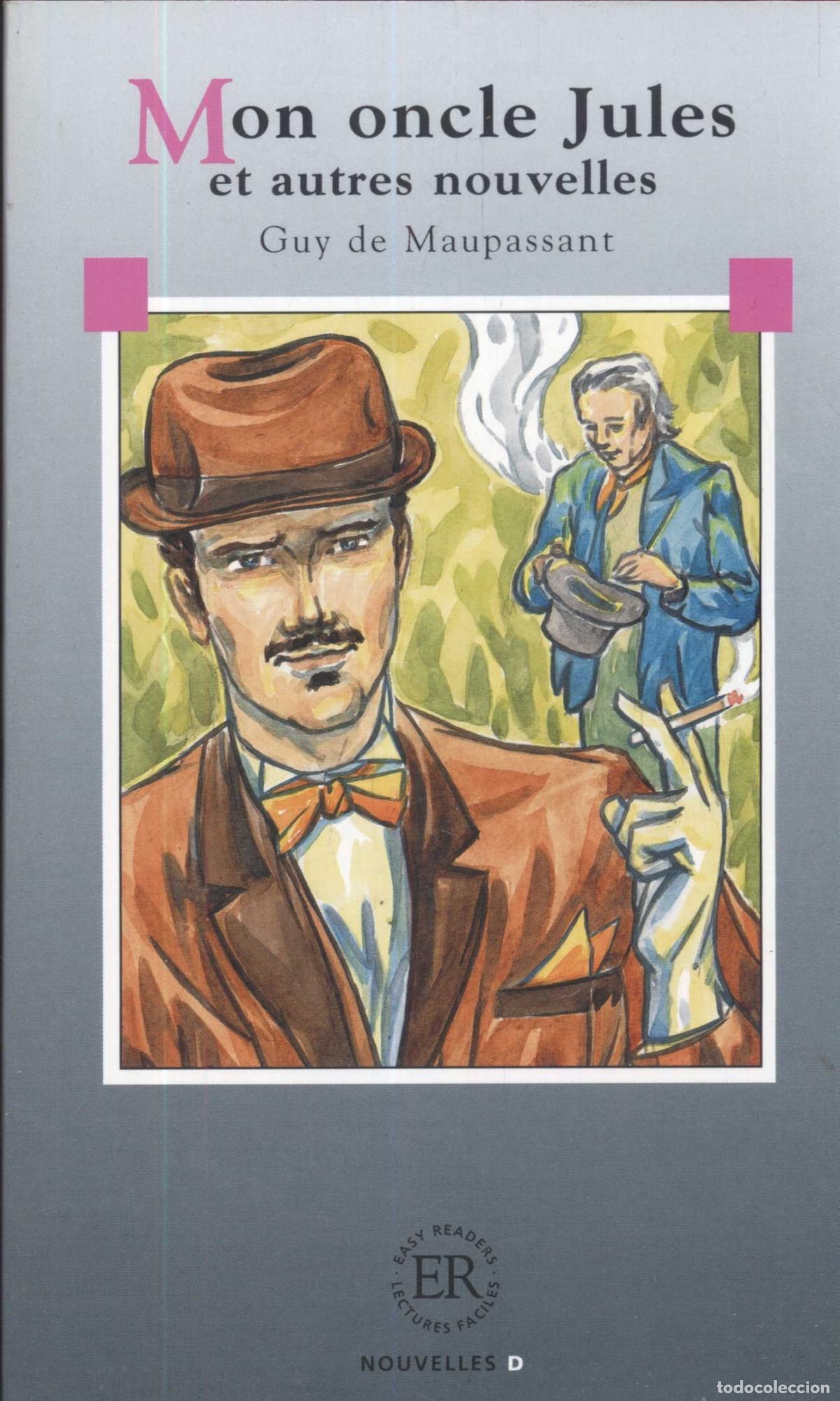 Libri: MON ONCLE JULES ET AUTRES NOUVELLES - Maupassant, Guyde