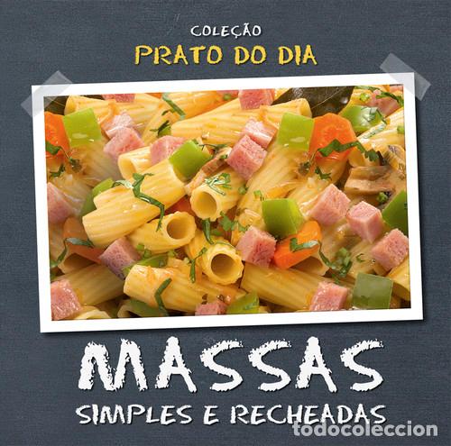 Libri: MASSAS SIMPLES E RECHEADAS - Cocina / comidas y bebidas / literatura gastronomica