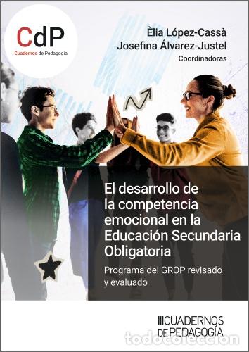 Livres: EL DESARROLLO DE LA COMPETENCIA EMOCIONAL EN LA EDUCACI&Oacute;N SECUNDARIA OBLIGATORIA - L&oacute;pez Cass&agrave;, &Egrave;lia