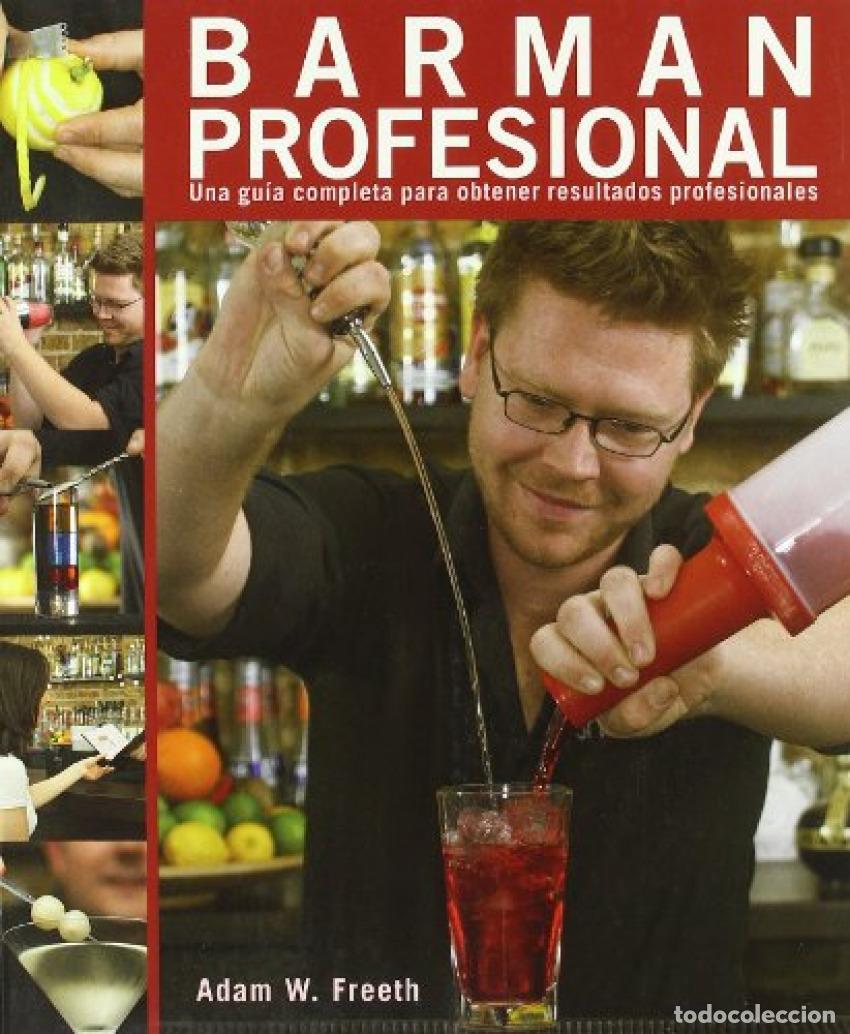 Livres: BARMAN PROFESIONAL: UNA GUIA COMPLETA PARA OBTENER RESULTADOS PROFESIONALES - Espanol/Castellano