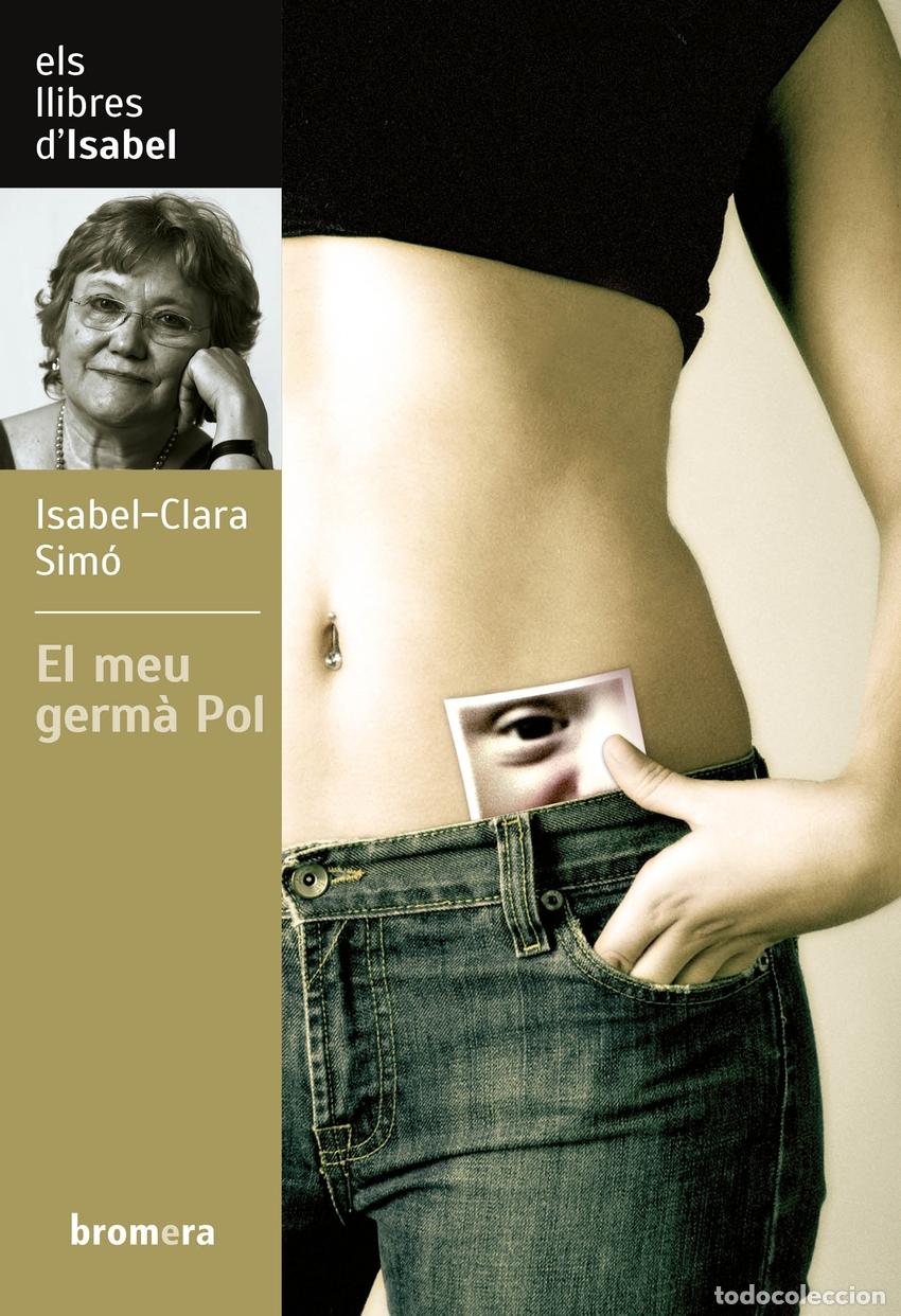 Libros: EL MEU GERM&Agrave; POL - Sim&oacute; Monllor, Isabel Clara