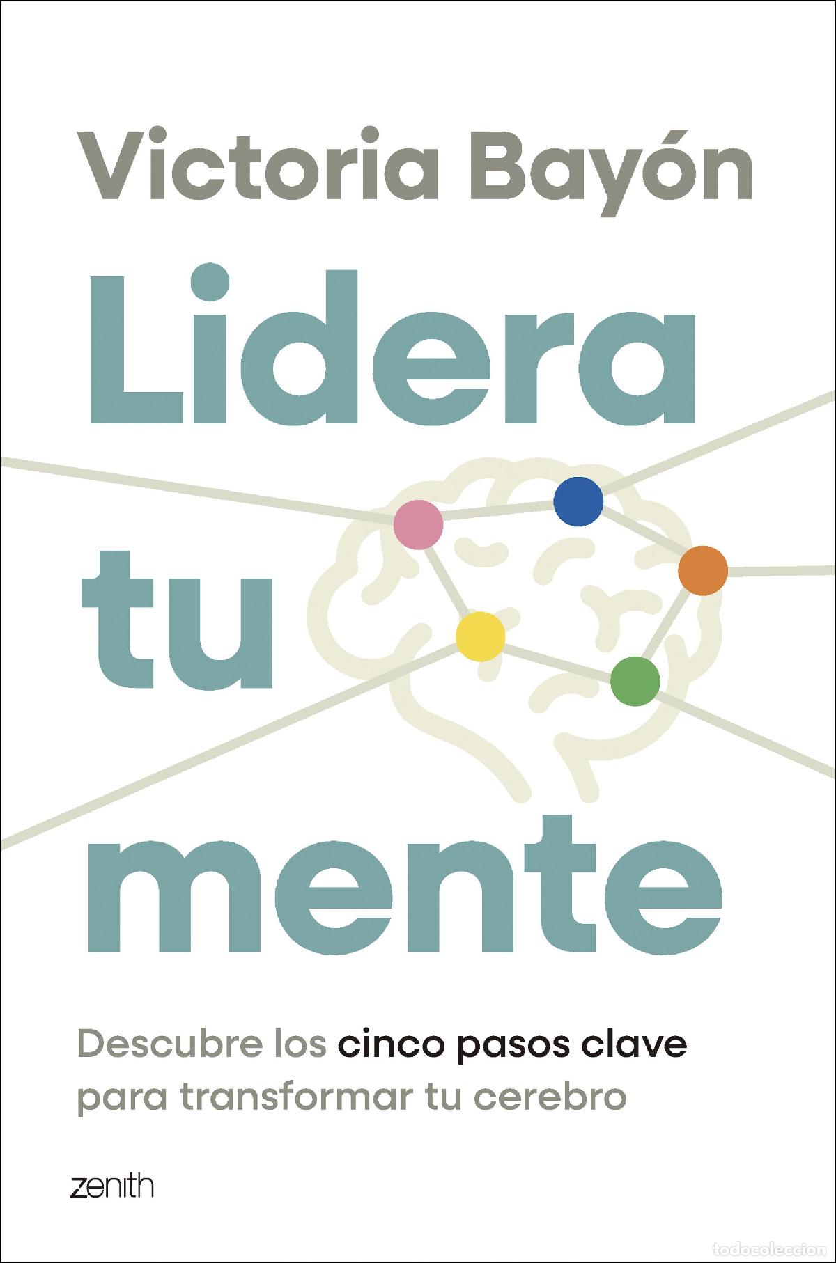 Libros: LIDERA TU MENTE - Victoria Bay&oacute;n