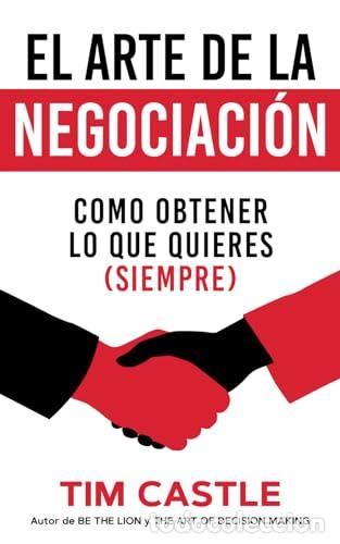 Libros: EL ARTE DE LA NEGOCIACION - Castle, Tim