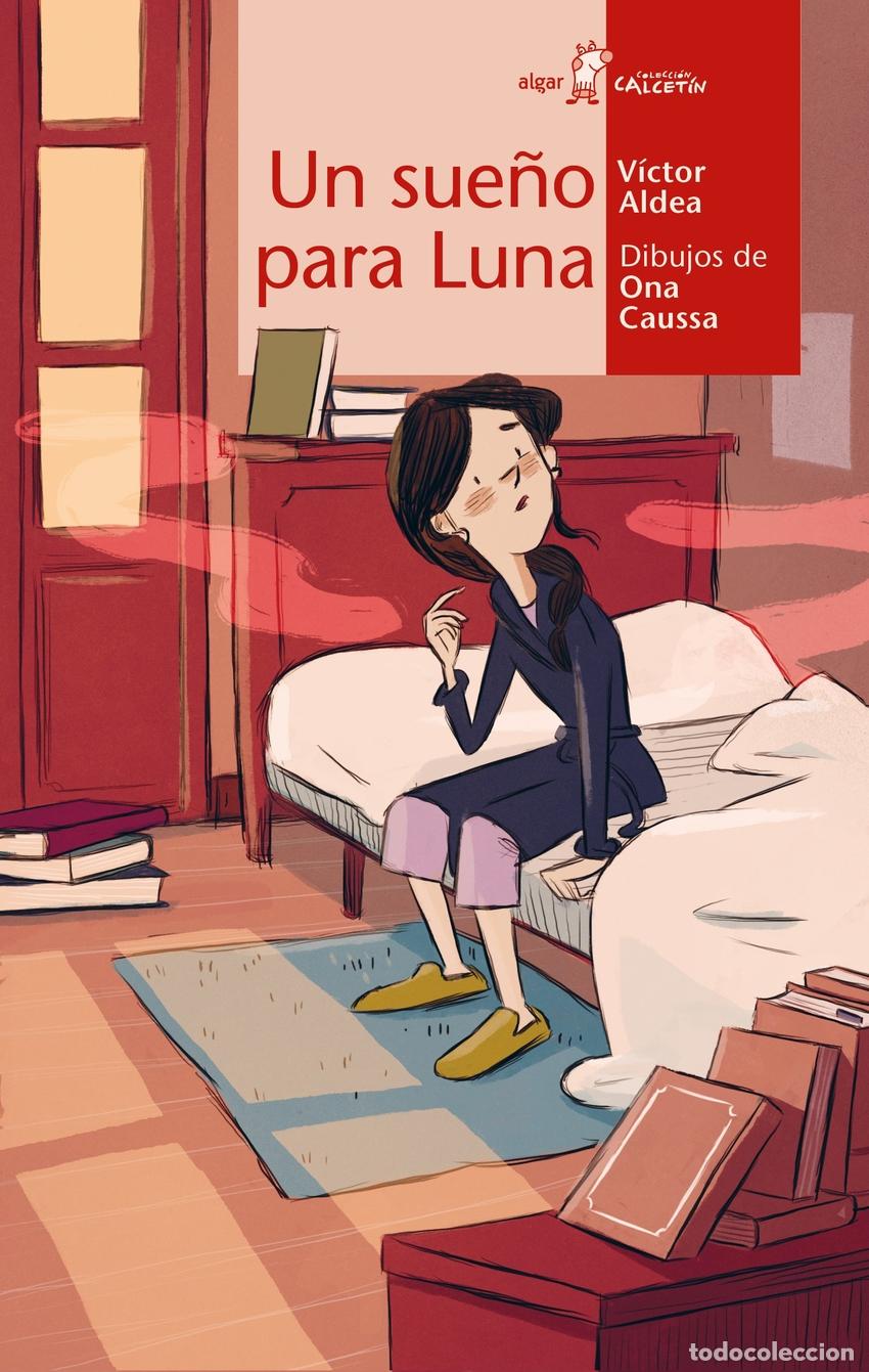 Libros: UN SUE&Ntilde;O PARA LUNA - VICTOR ALDEA