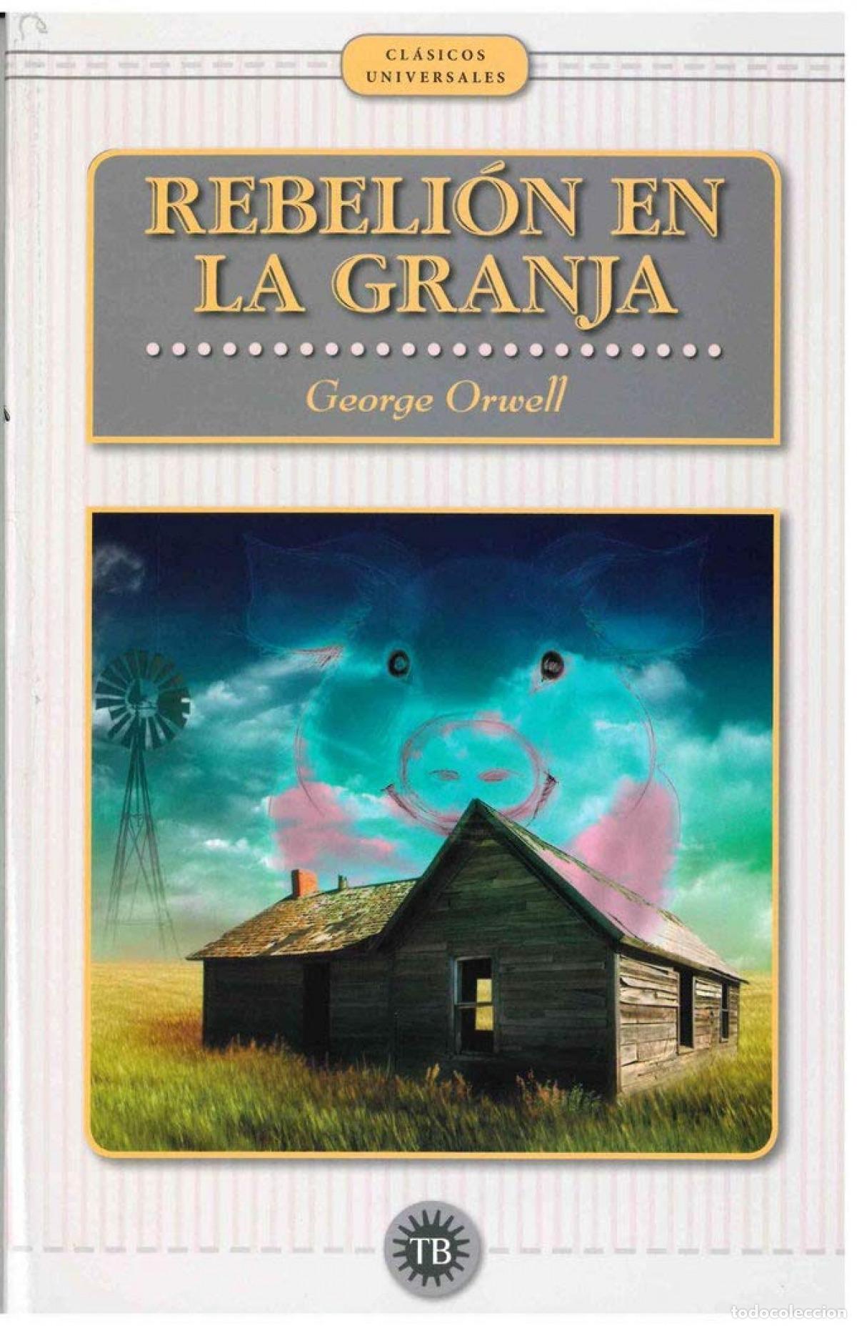 Libros: REBELION EN LA GRANJA - ORWELL, GEORGE