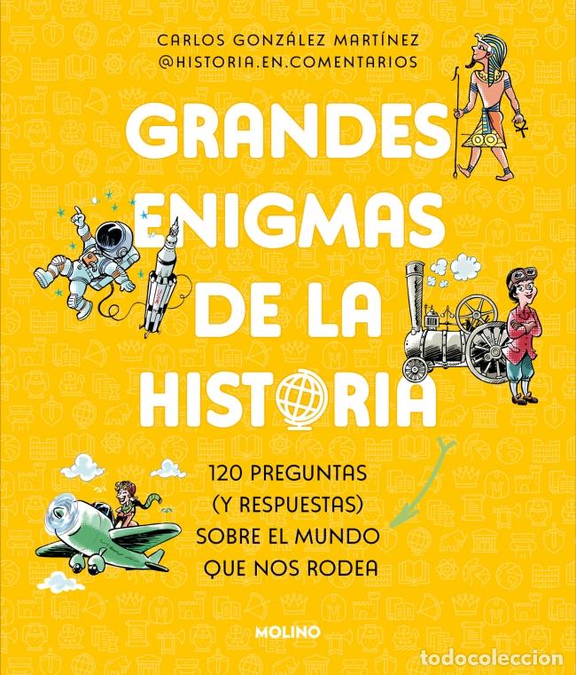 Libri: GRANDES ENIGMAS DE LA HISTORIA (COLECCI&Oacute;N GRANDES ENIGMAS) - Gonz&aacute;lez Mart&iacute;nez, Carlos