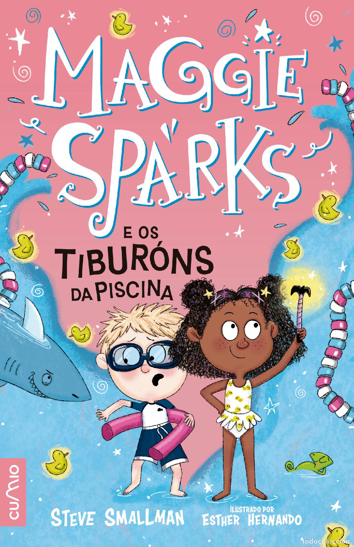 Libri: MAGGIE SPARKS E OS TIBUR&Oacute;NS DA PISCINA - Smallman, Steve