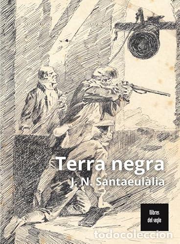 Livres: TERRA NEGRA - Santaeul&agrave;lia, Josep