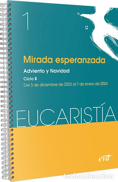 Livres: MIRADA ESPERANZADA (EUCARIST&Iacute;A N&ordm; 1/2024) - Cristianismo