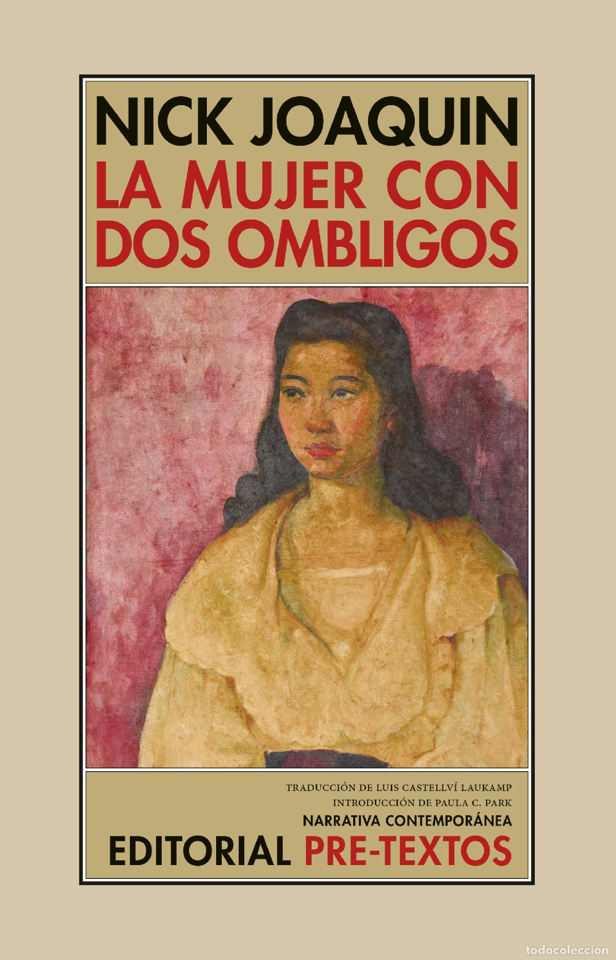 Livres: LA MUJER CON DOS OMBLIGOS - Joaqu&iacute;n, Nick