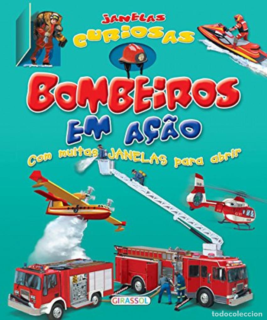 Livres: JANELAS CURIOSAS-BOMBEIROS EM A&Ccedil;&Atilde;O - Infantil, juvenil y educativo