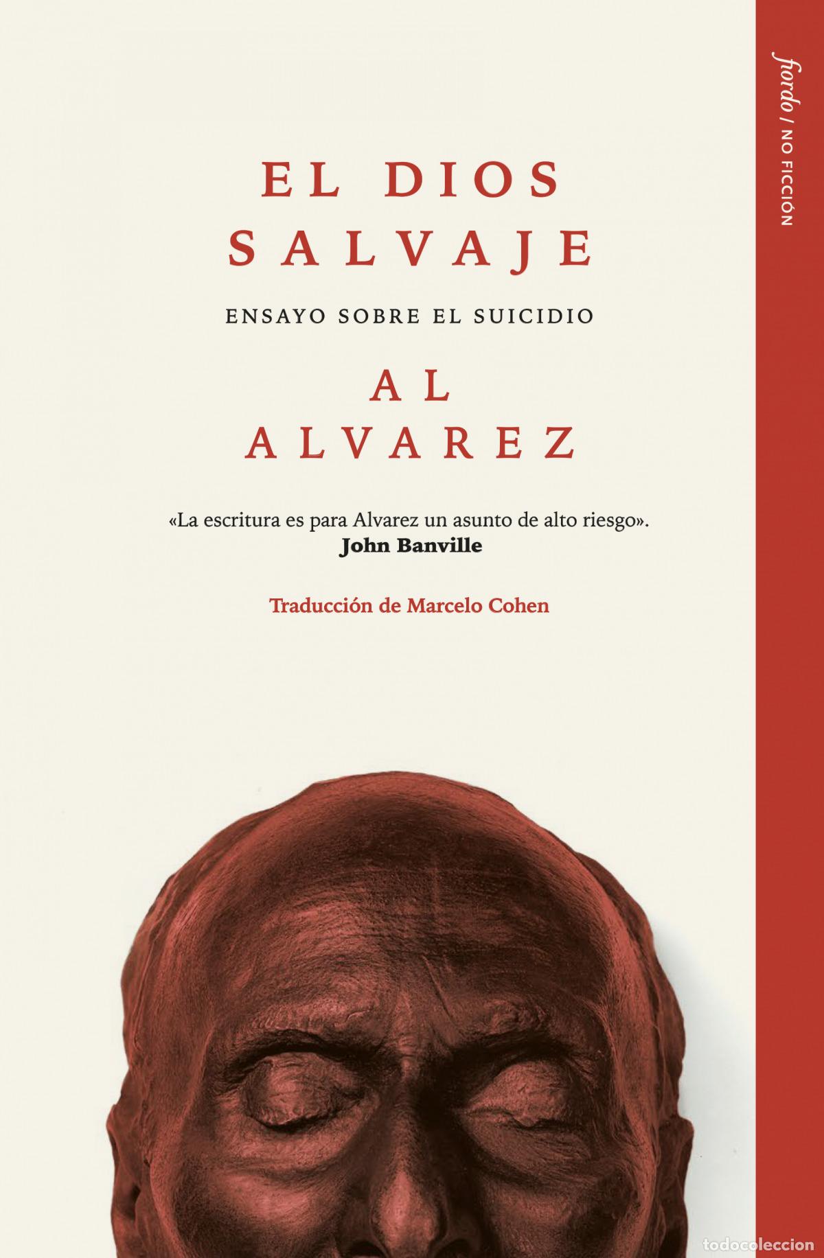 Livres: EL DIOS SALVAJE - Alvarez, Al