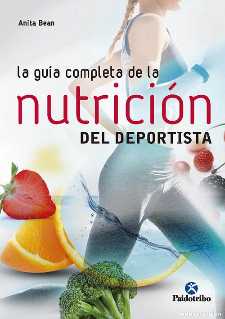 Livres: LA GU&Iacute;A COMPLETA DE LA NUTRICI&Oacute;N DEL DEPORTISTA - BEAN, ANITA