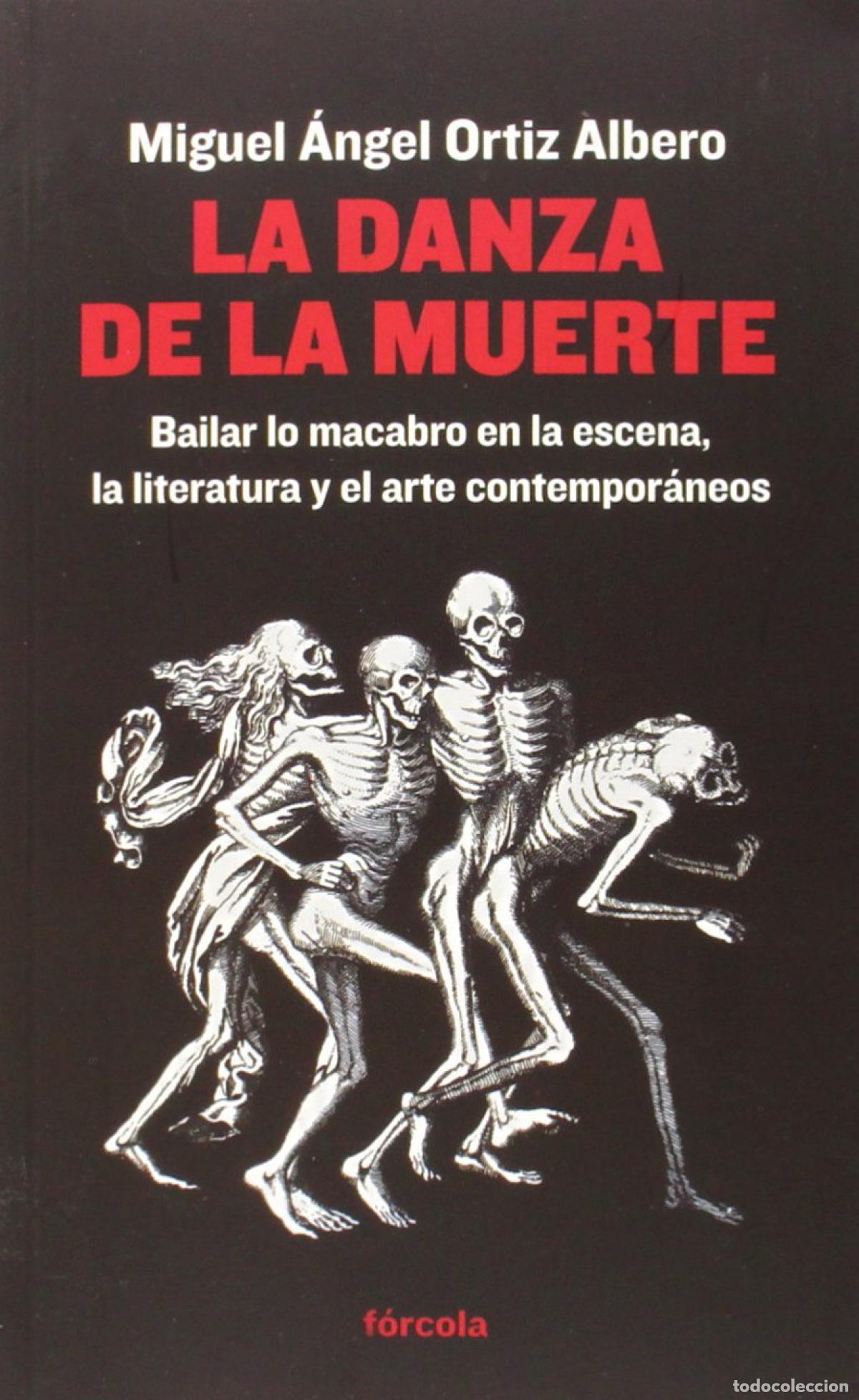 B&uuml;cher: LA DANZA DE LA MUERTE - Ortiz Albero, Miguel &Aacute;ngel