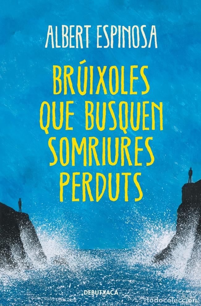 B&uuml;cher: BR&Uacute;IXOLES QUE BUSQUEN SOMRIURES PERDUTS - Espinosa, Albert