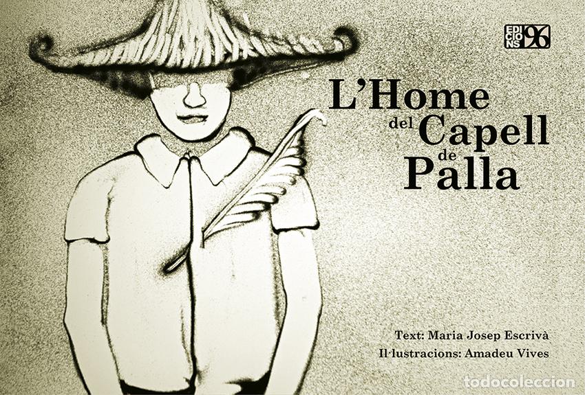 B&uuml;cher: L'HOME DEL CAPELL DE PALLA - Escriv&agrave; Vidal, Maria Josep
