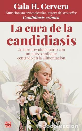 B&uuml;cher: LA CURA DE LA CANDIDIASIS - H CERVERA, CALA