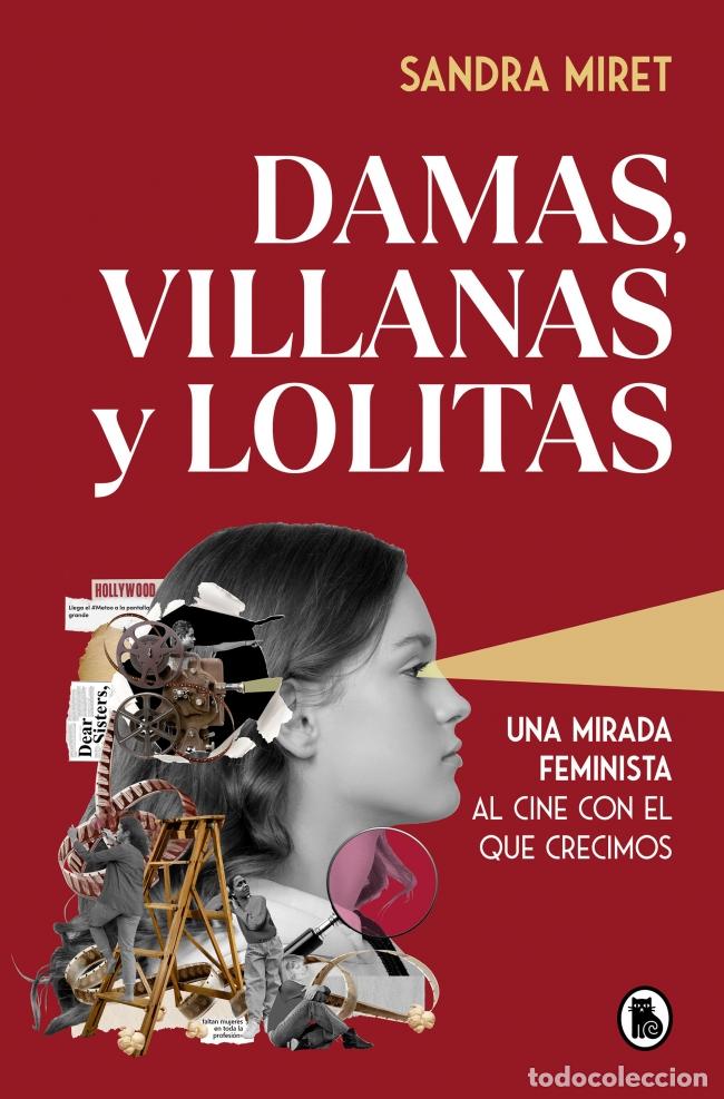 books: DAMAS, VILLANAS Y LOLITAS - Miret, Sandra