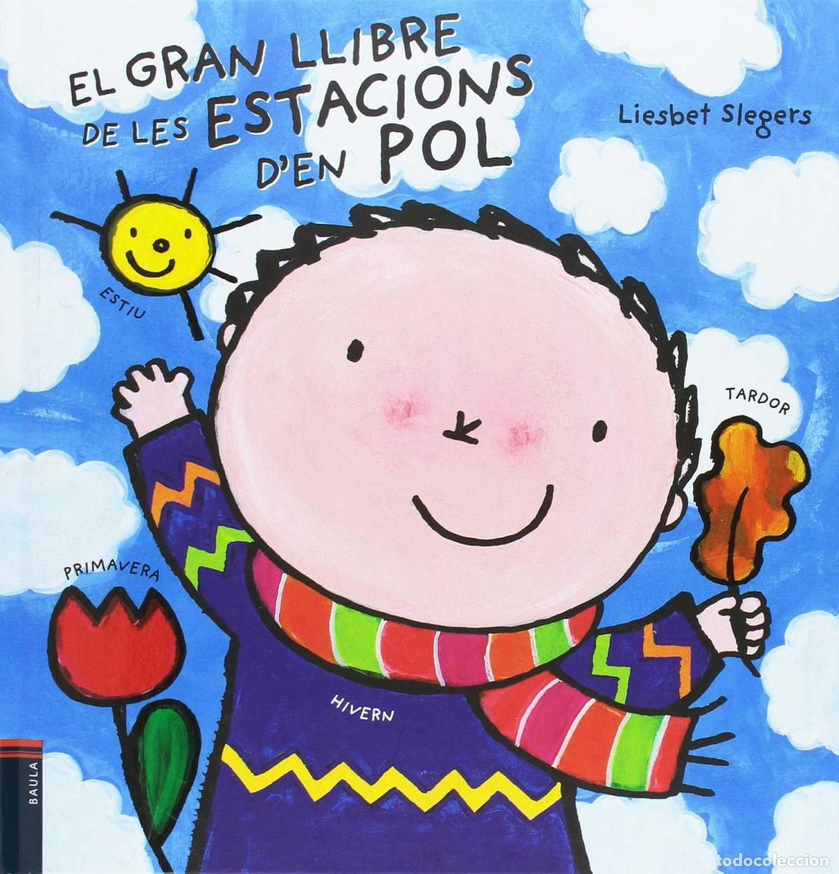 Livres: EL GRAN LLIBRE DE LES ESTACIONS D&acute;EN POL - Slegers, Lisbet
