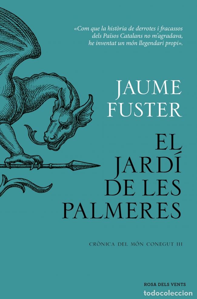 Livres: EL JARD&Iacute; DE LES PALMERES - Fuster, Jaume