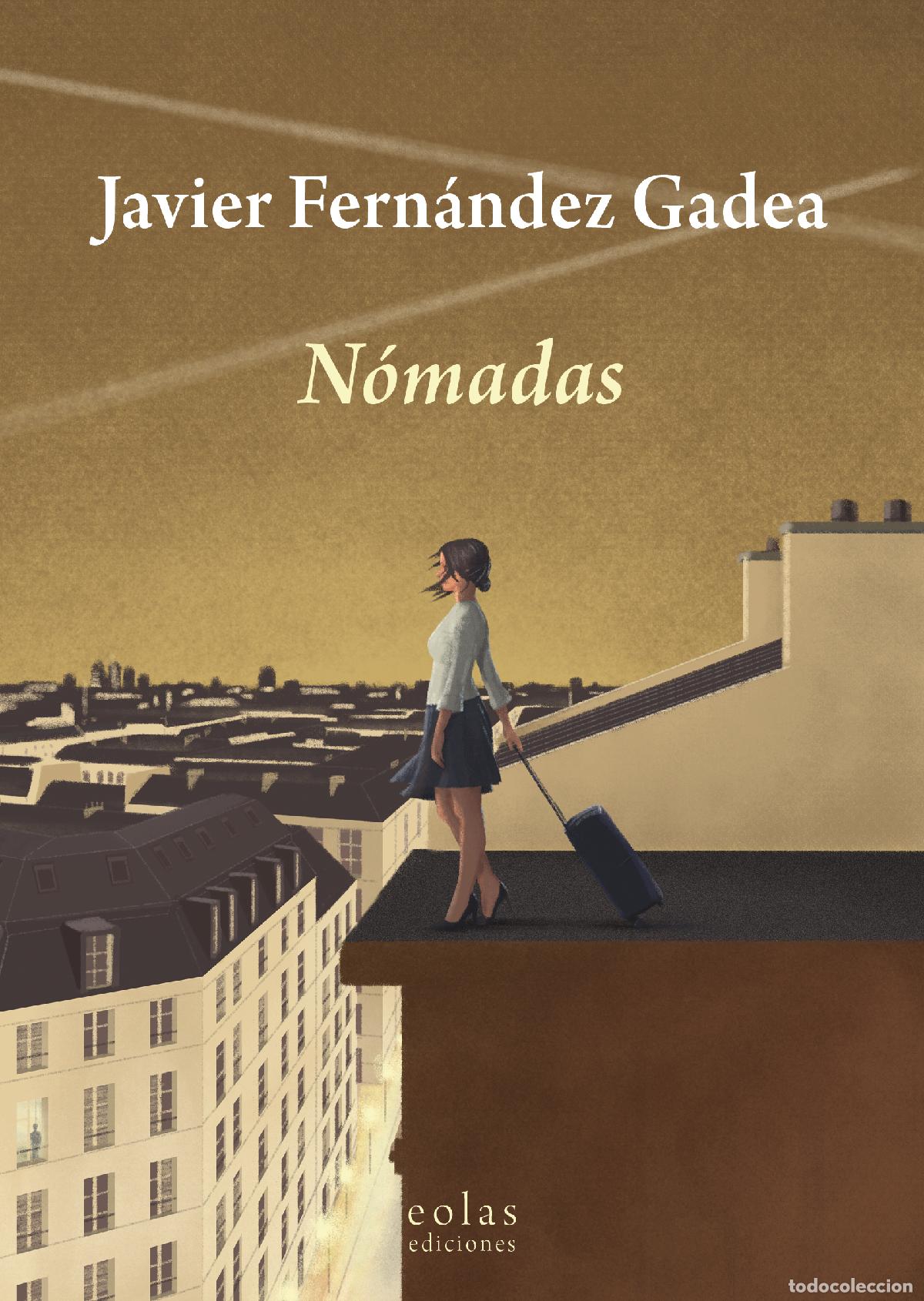 Livres: N&Oacute;MADAS - Fern&aacute;ndez Gadea, Javier