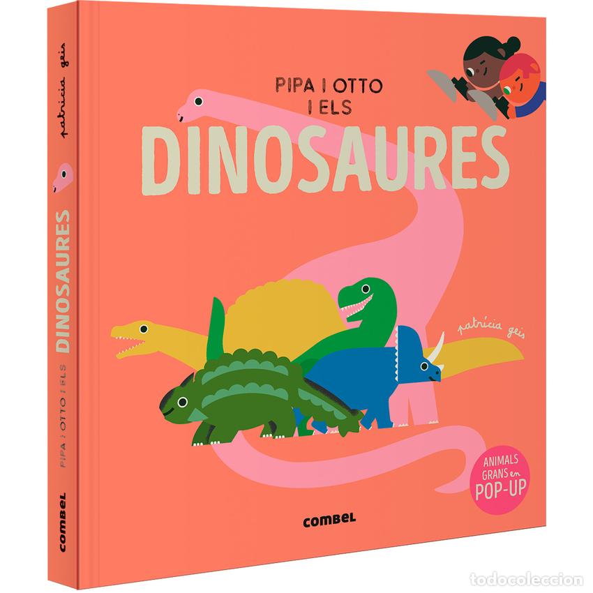 Livres: PIPA I OTTO I ELS DINOSAURES - Geis Conti, Patricia