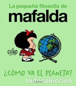 Libros: como va el planeta? (la pequena filosofia de mafalda) - .