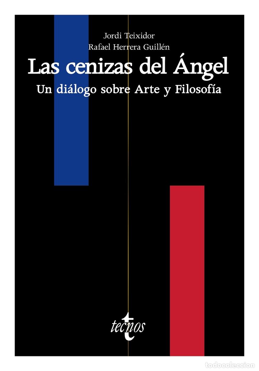Libros: LAS CENIZAS DEL &Aacute;NGEL - Teixidor de Otto, Jordi