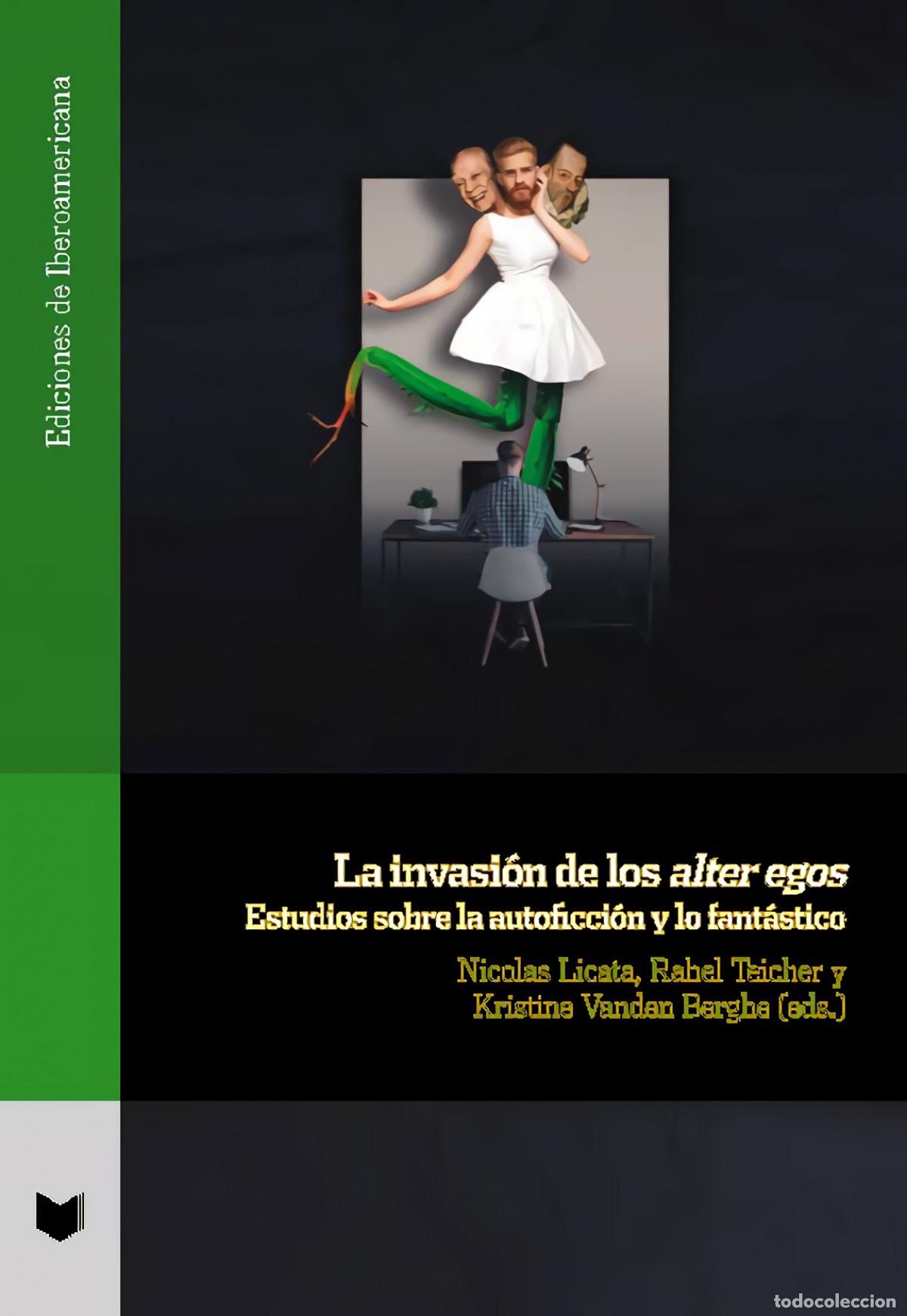books: LA INVASI&Oacute;N DE LOS ALTER EGOS - AA VV