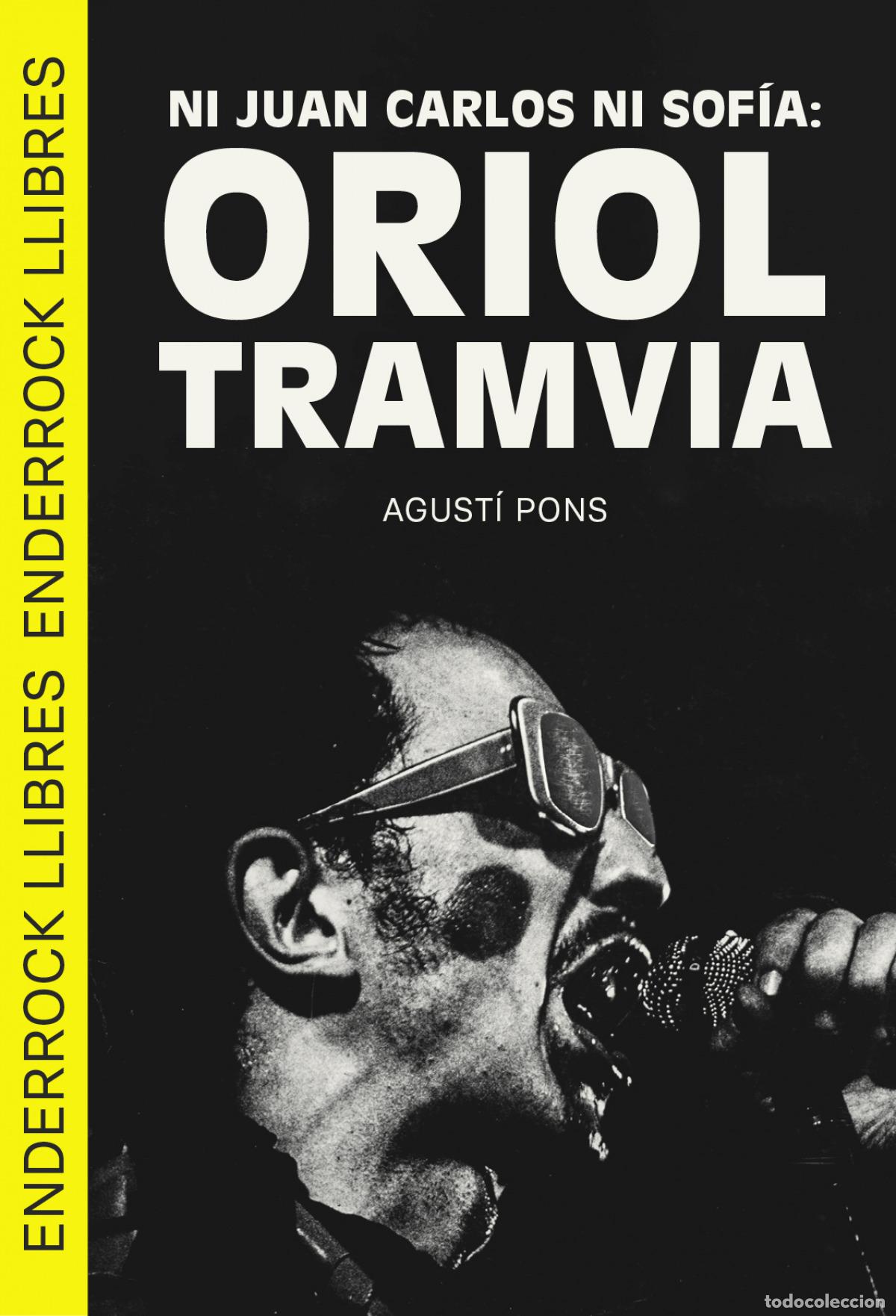 books: NI JUAN CARLOS NI SOFIA ORIOL TRAMVIA - AGUSTI PONS